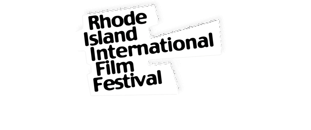 Flickers' Rhode Island International Film Festival - Official Competition